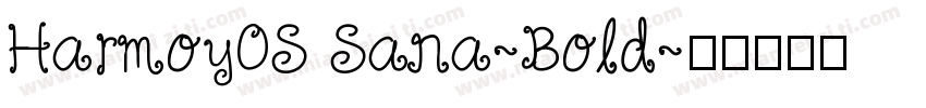 Harmoy0S Sana-Bold字体转换